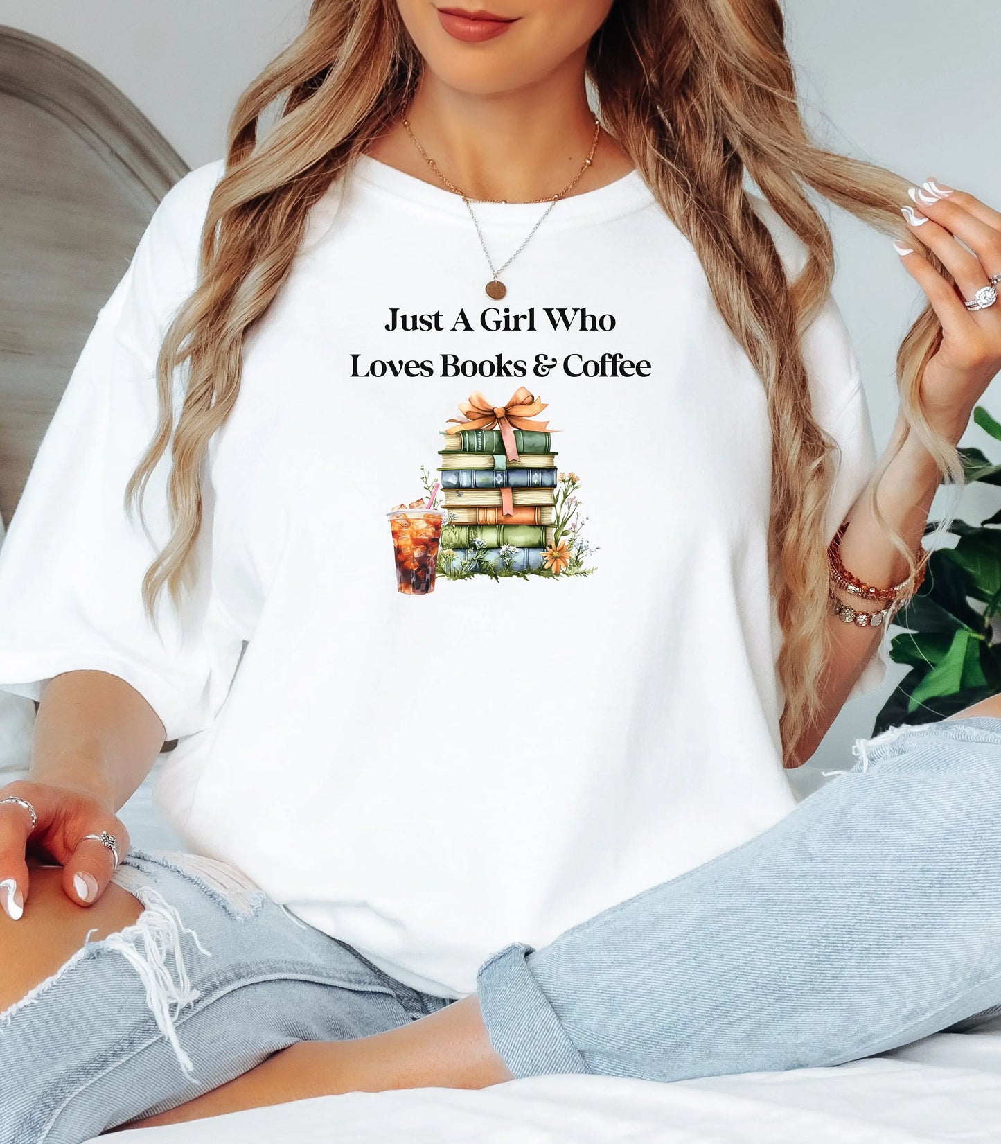 Just A Girl Who Loves Books & Coffee , Reading Shirt, Book Lover Gift, Coffee Lover Gift, Librarian Shirt, Bookish Tee, Bookworm Tee Printify