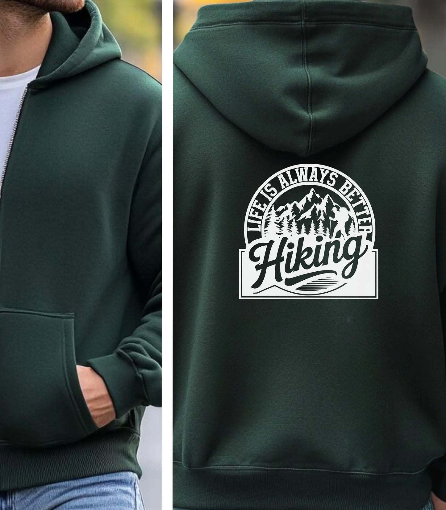 Life Is Always Better Hiking Full Zip Hoodie, Wilderness Outdoor Quote Hoodie Wildwood Mountain Coffee Co