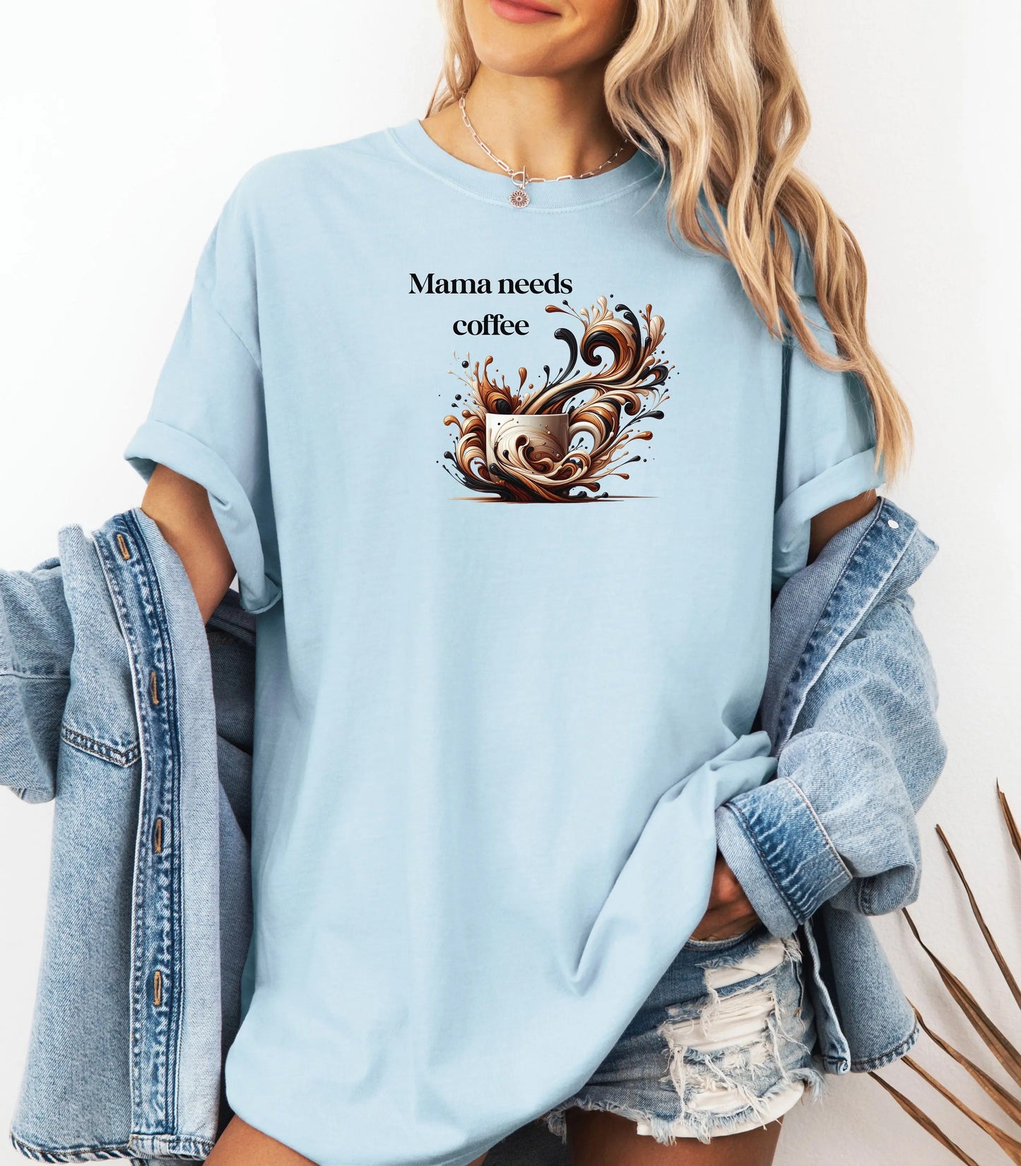 Mama Needs Coffee Shirt, Coffee Lover Shirt, Mothers Day Shirt, Mama Shirt, Cool Mom Shirt, Gift For Mom, Coffee First Wildwood Mountain Coffee Co
