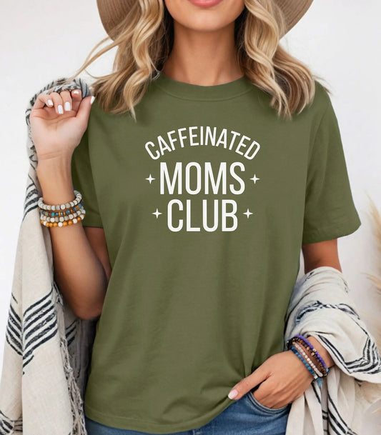 Caffeinated Moms Club T-Shirt, Funny Coffee Mom Tee, Coffee Lover Gift Printify