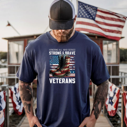 Honoring All Who Served Strong & Brave Veterans T-Shirt, Patriotic Tribute Tee