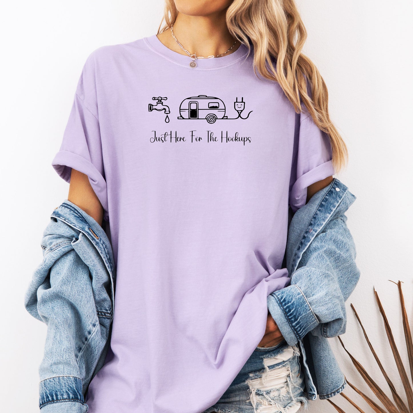 Just Here for the Hookups Camping & RV T-Shirt
