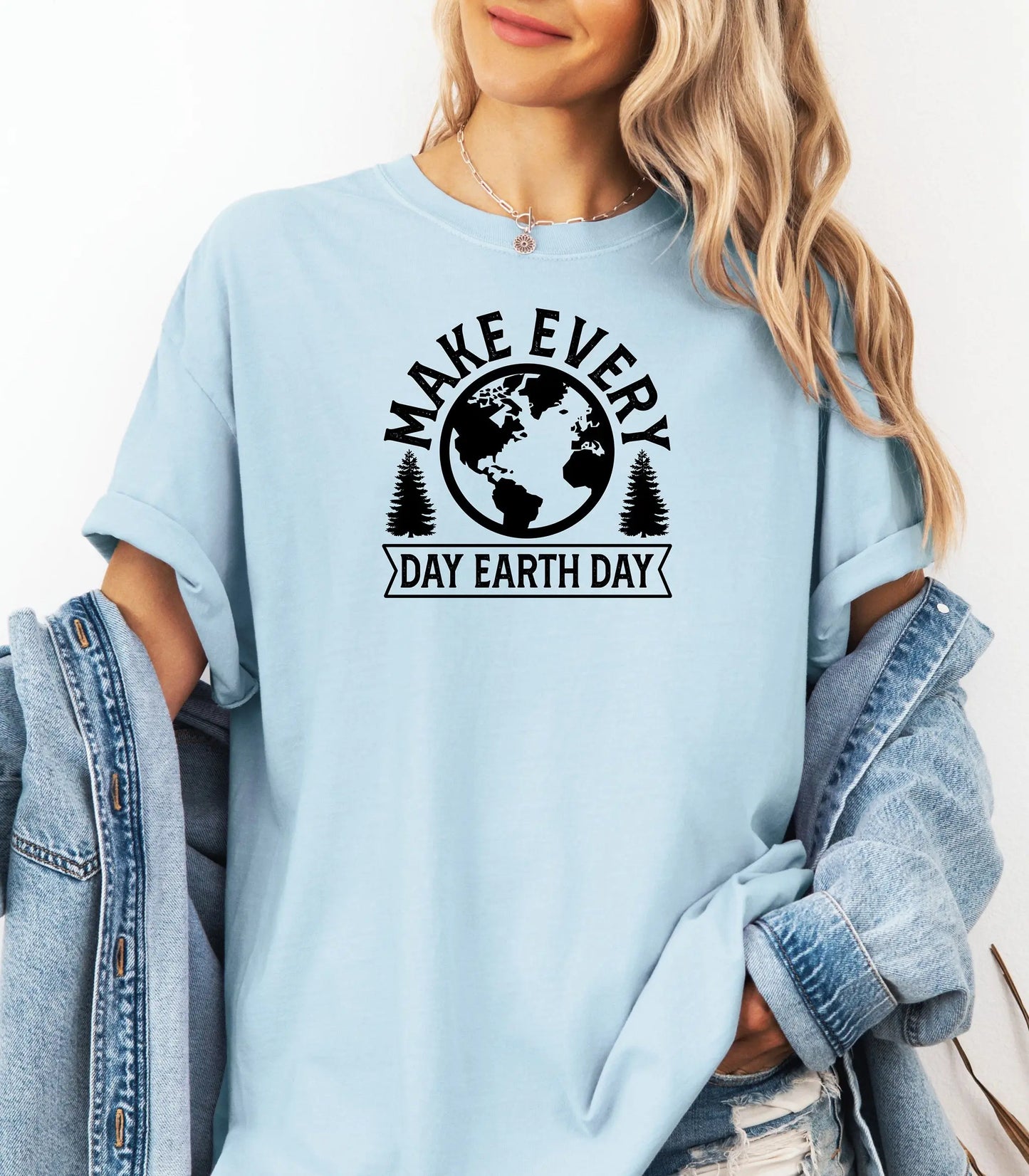 Make Every Day Earth Day T-Shirt, Nature and Sustainability Tee, Eco-Friendly Earth Day Shirt Wildwood Mountain Coffee Co