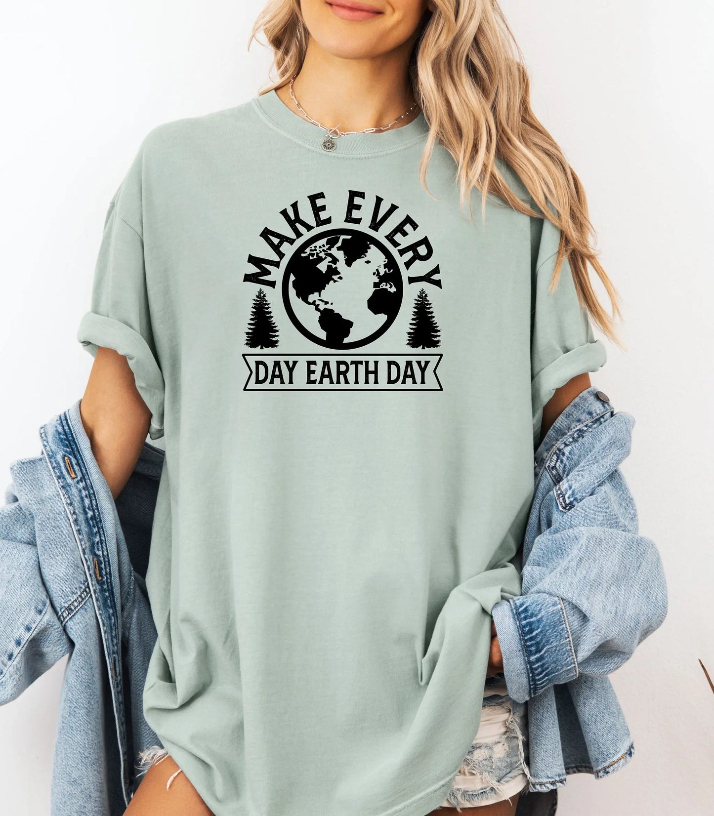 Make Every Day Earth Day T-Shirt, Nature and Sustainability Tee, Eco-Friendly Earth Day Shirt Wildwood Mountain Coffee Co