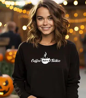 Coffee Before Talkie Sweatshirt, Coffee Lovers Shirt, Coffee Women's Shirt, Funny Coffee Shirt, Gift for Friend, Coffee Lovers Gift Wildwood Mountain Coffee Co