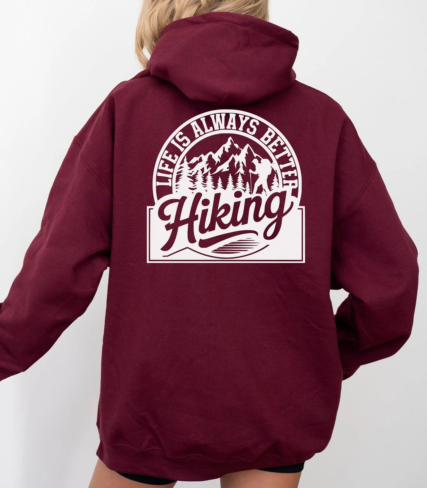 Life Is Always Better Hiking Full Zip Hoodie, Wilderness Outdoor Quote Hoodie Wildwood Mountain Coffee Co