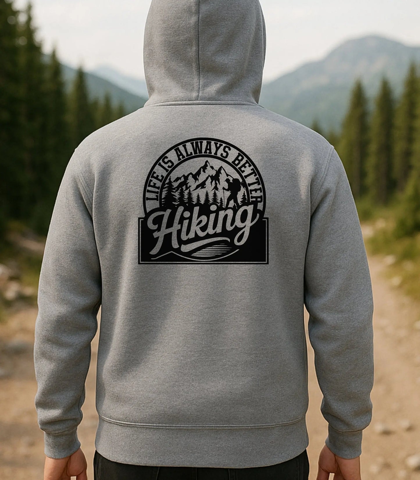 Life Is Always Better Hiking Full Zip Hoodie, Wilderness Outdoor Quote Hoodie Wildwood Mountain Coffee Co