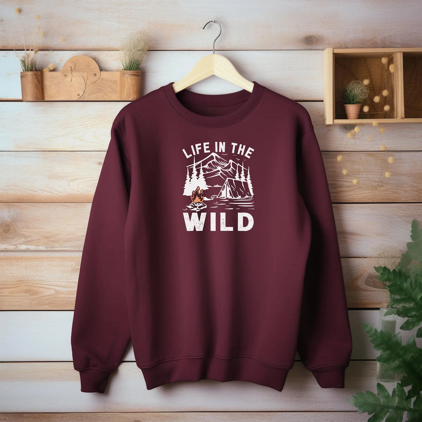 Life in the Wild Camping Wilderness Sweatshirt, Camping Pullover Printify